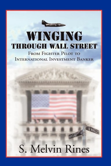bokomslag Winging Through Wall Street