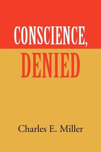 bokomslag Conscience, Denied