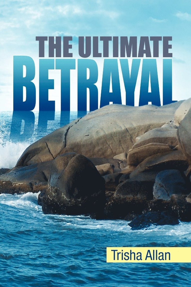 The Ultimate Betrayal 1