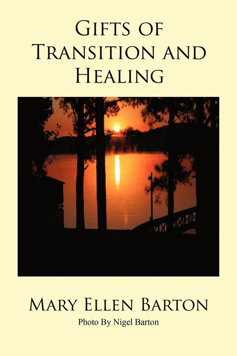 Gifts of Transition and Healing 1