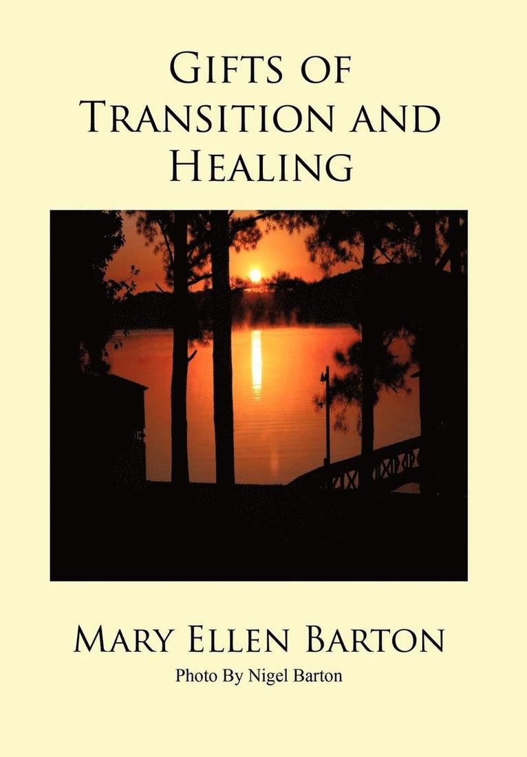 Gifts of Transition and Healing 1