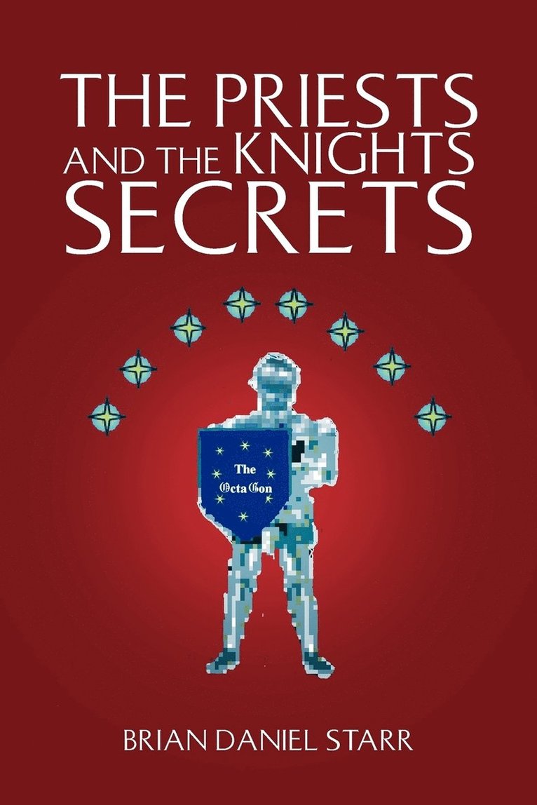 Priests and the Knights Secrets