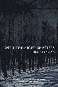 bokomslag Until the Night Shatters