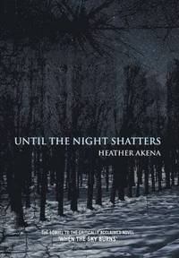 bokomslag Until the Night Shatters