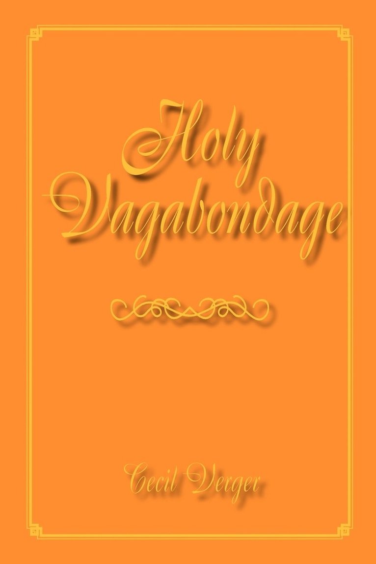 Holy Vagabondage 1