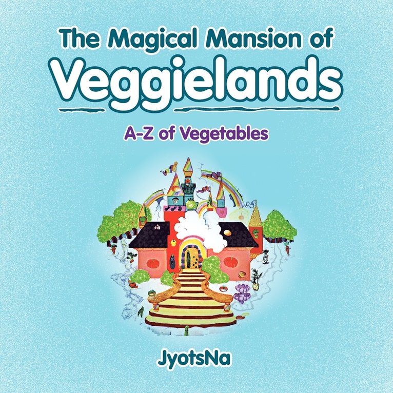 The Magical Mansion of Veggielands 1