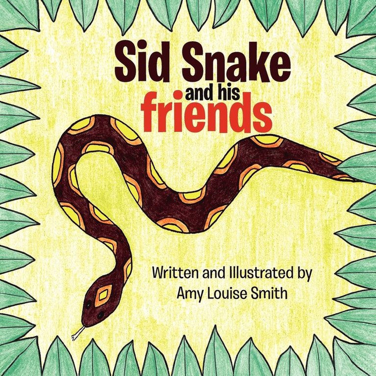 Sid Snake and His Friends 1