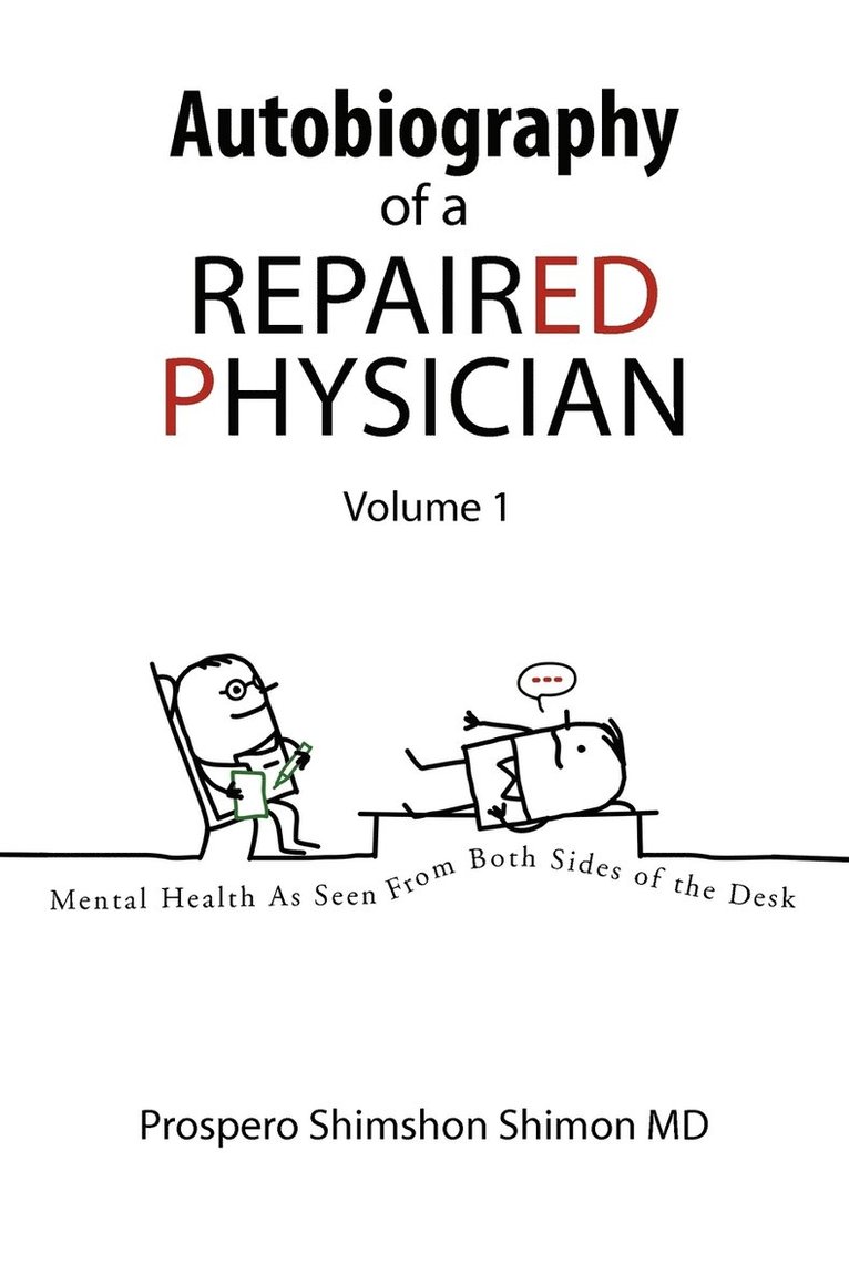 Autobiography of a Repaired Physician 1