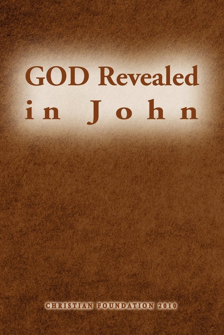 God Revealed in John 1