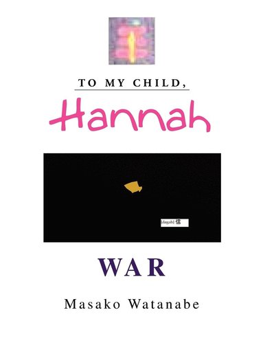 bokomslag To My Child, Hannah