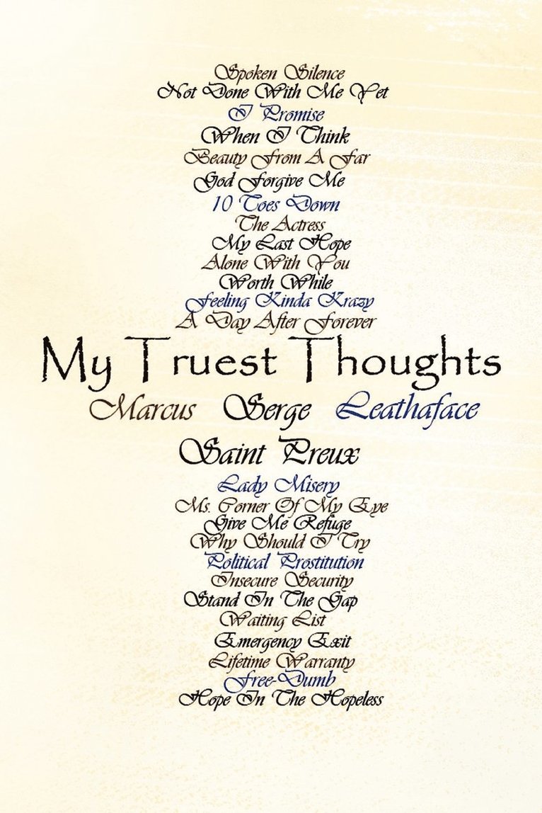 Serge Marcus St Preux - My Truest Thoughts, Häftad