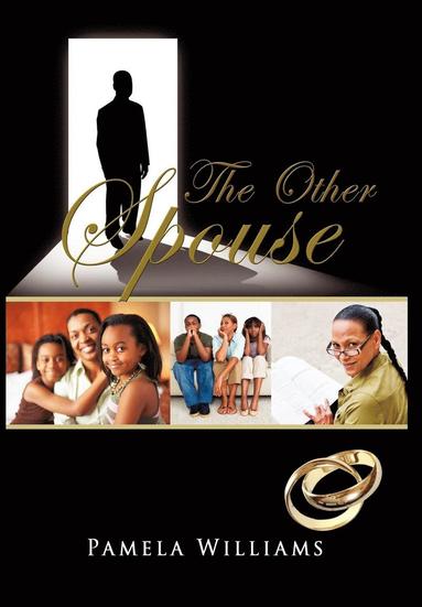 Pamela Williams - Other Spouse, Inbunden