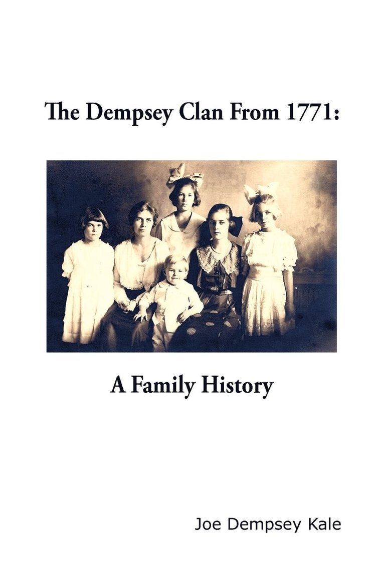 Joe Dempsey Kale - Dempsey Clan From 1771, Häftad