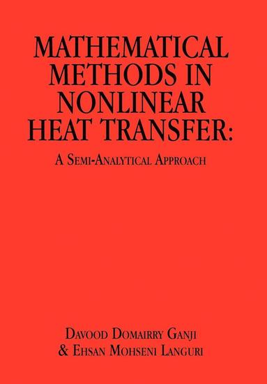 bokomslag Mathematical Methods in Nonlinear Heat Transfer