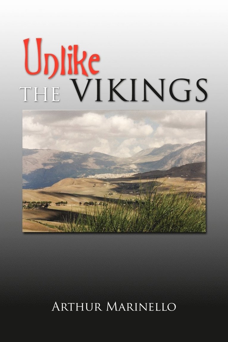 Unlike the Vikings 1