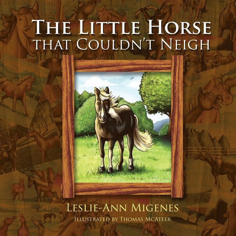 The Little Horse That Couldn't Neigh 1