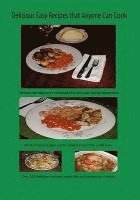 bokomslag Delicious Easy Recipes that Anyone Can Cook