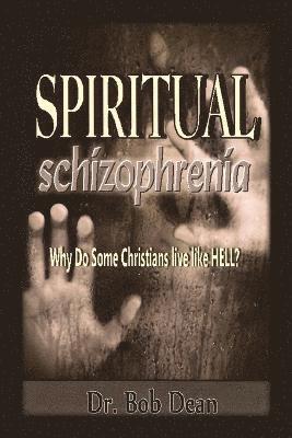 bokomslag Spiritual Schizophrenia