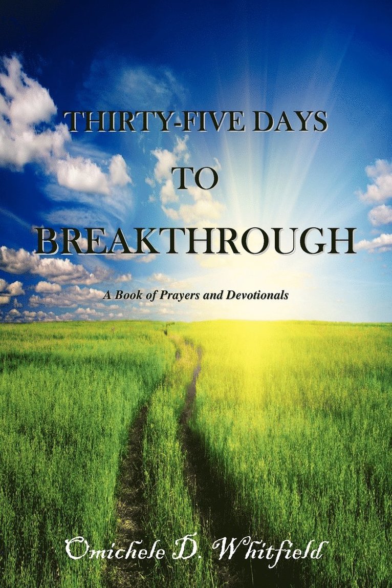 Thirty-Five Days to Breakthrough 1