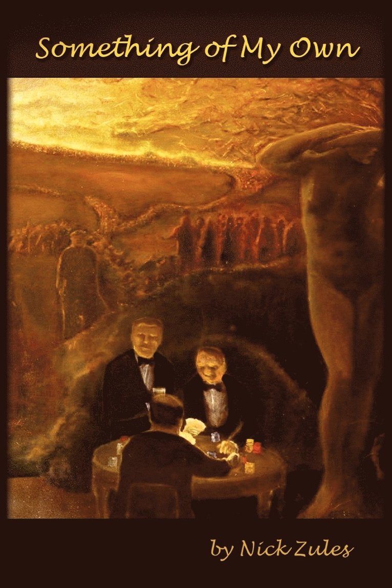 Nick Zules - Something of My Own, Häftad