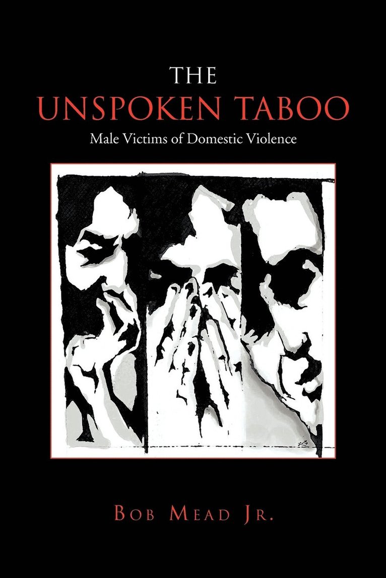 Bob Mead Jr, Jr. Mead, Bob, Bob Jr. Mead - Unspoken Taboo, Häftad