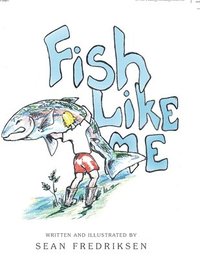 bokomslag Fish Like Me