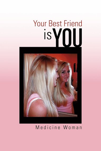 bokomslag Your Best Friend - Is You