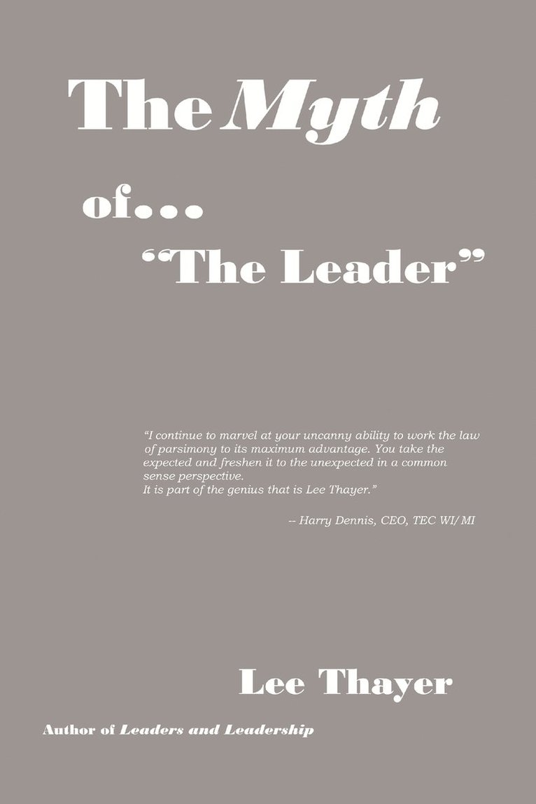 Lee Thayer - Myth of ''the Leader'', Häftad