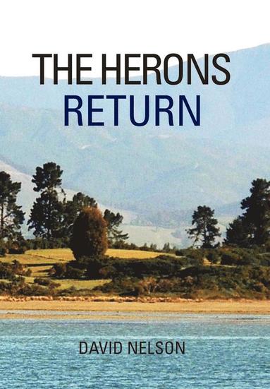 David Nelson - Herons Return, Inbunden