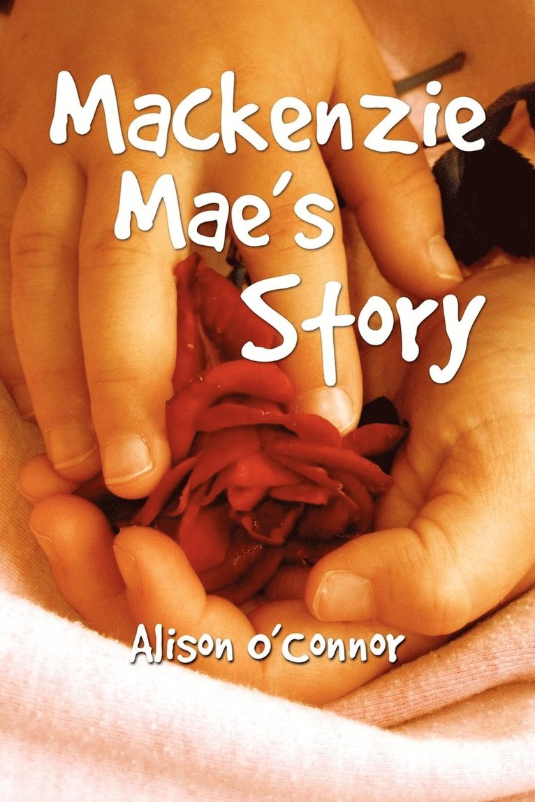 Alison O'Connor - MacKenzie Mae's Story, Häftad