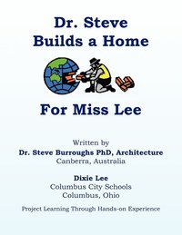 bokomslag Dr. Steve Builds a Home for Miss Lee