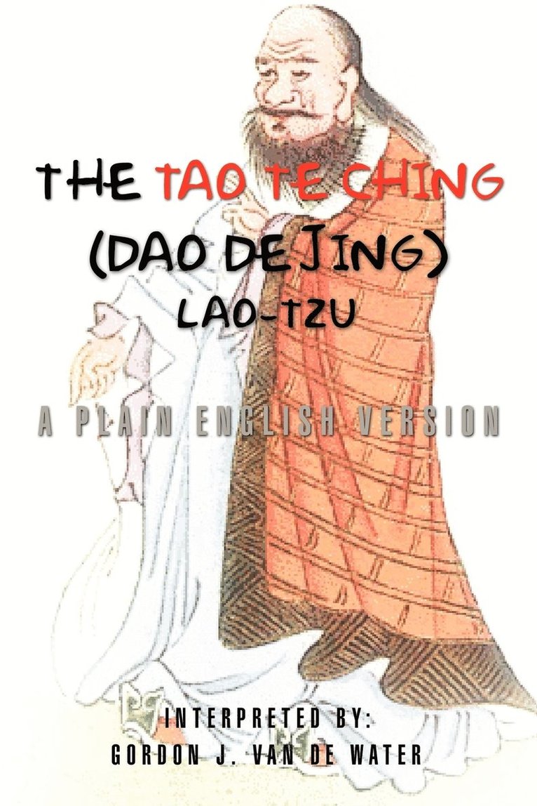The Tao Te Ching (Dao De Jing) 1