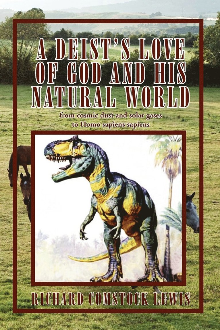 A Deist's Love of God and His Natural World 1