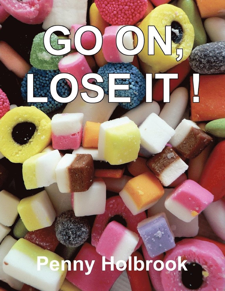 Penny Holbrook - Go On, Lose It!!, Häftad