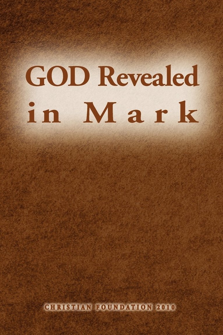 God Revealed in Mark 1