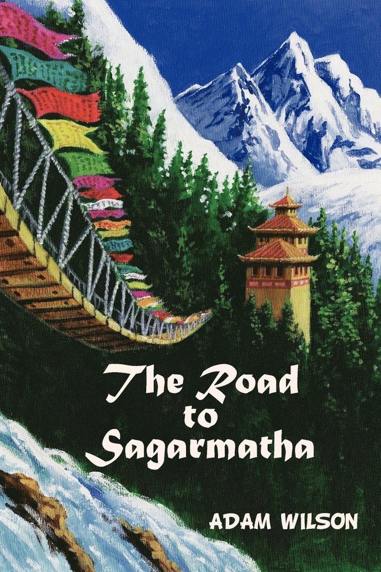 The Road to Sagarmatha 1