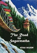 bokomslag The Road to Sagarmatha