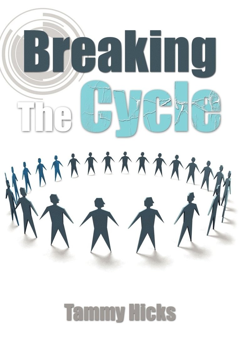 Breaking the Cycle 1