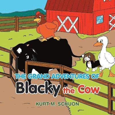 The Grand Adventures of Blacky the Cow 1