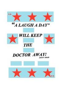 bokomslag A Laugh a Day Will Keep the Doctor Away!