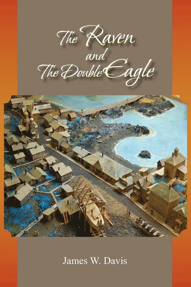 James W Davis, James W. Davis - Raven and the Double Eagle, Häftad