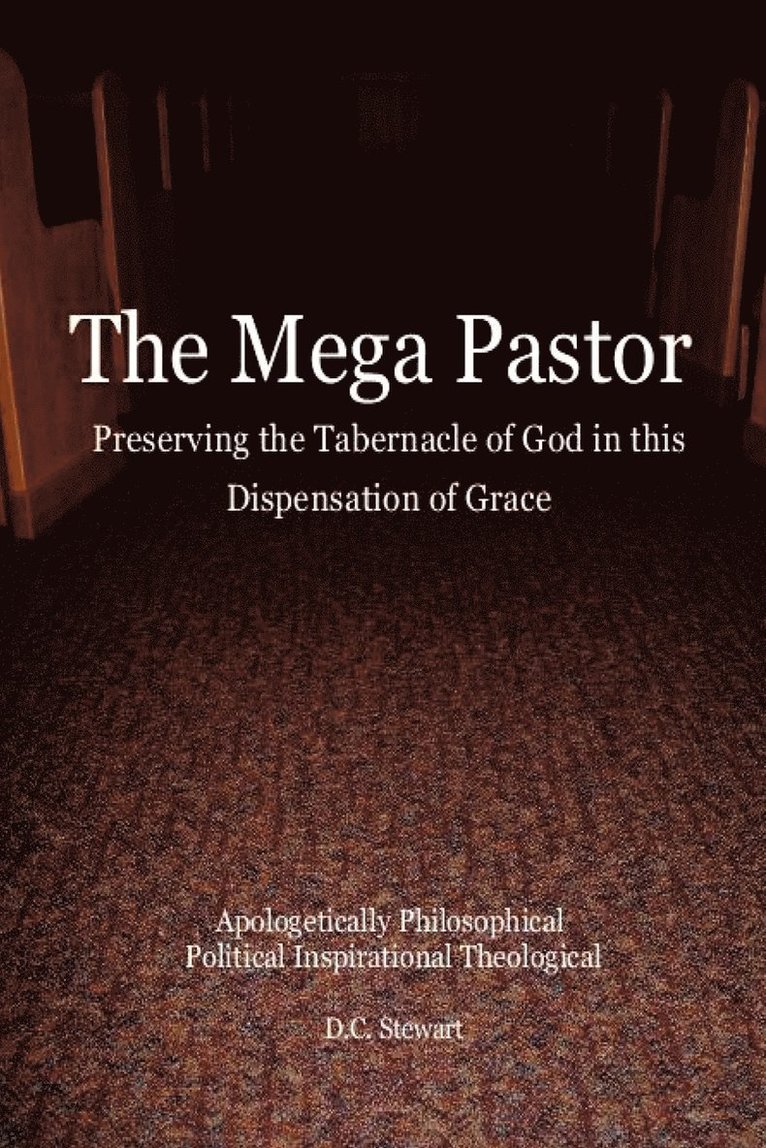 The Mega Pastor 1