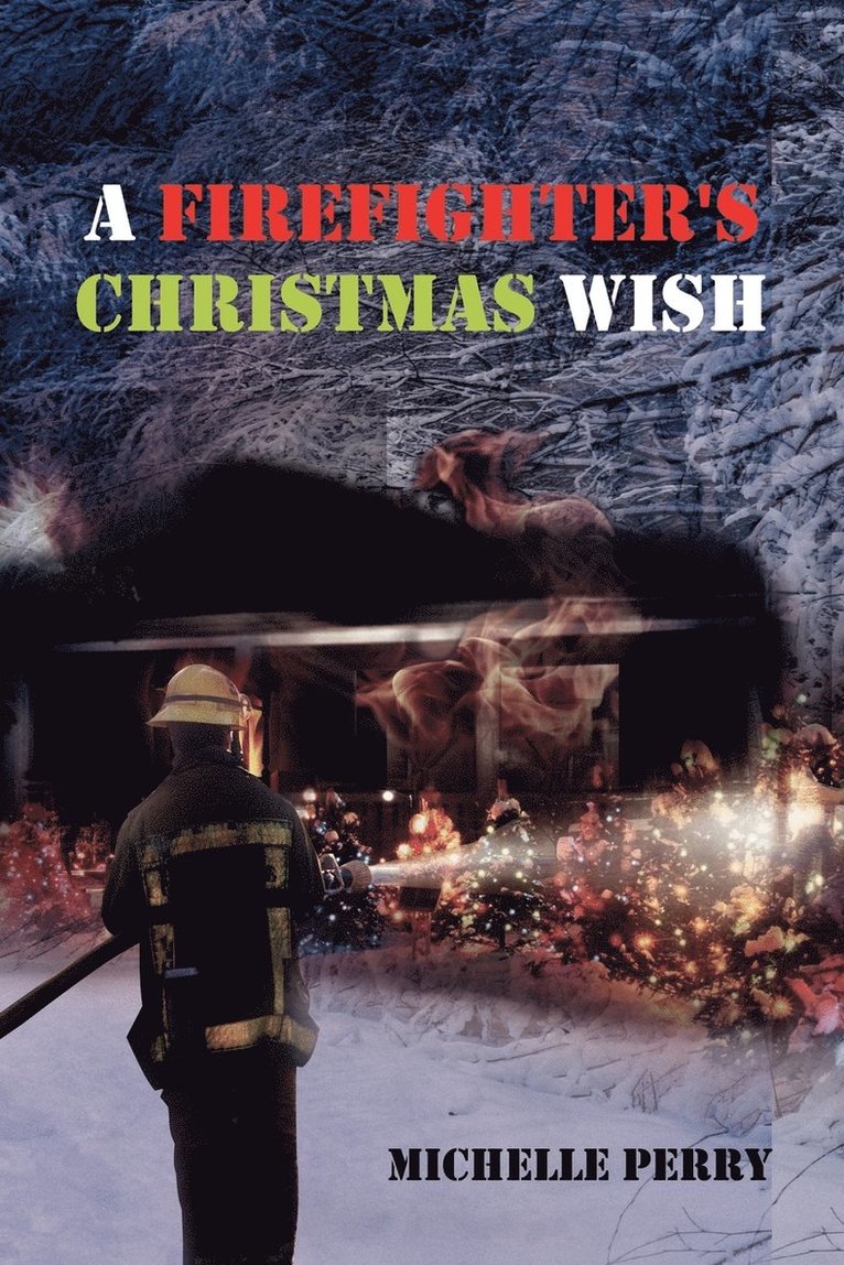 A Firefighter's Christmas Wish 1