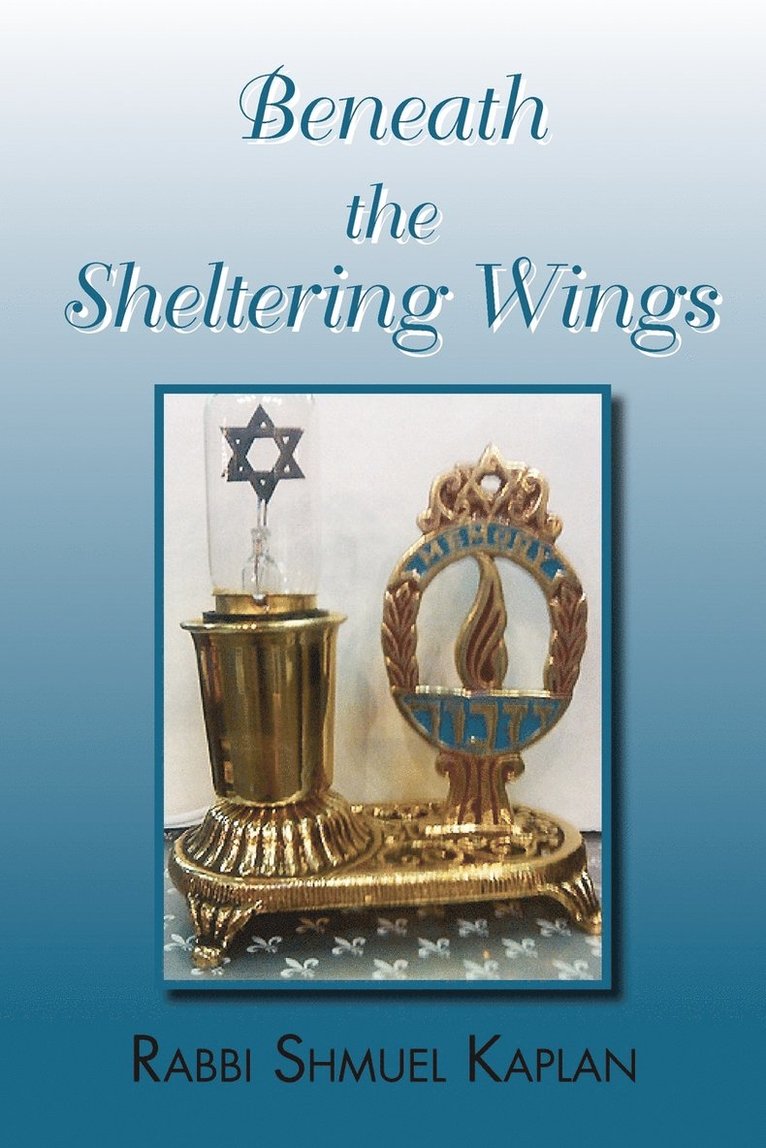 Beneath the Sheltering Wings 1