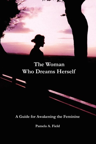 bokomslag Woman Who Dreams Herself