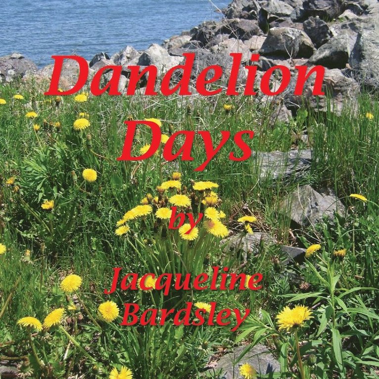 Dandelion Days 1