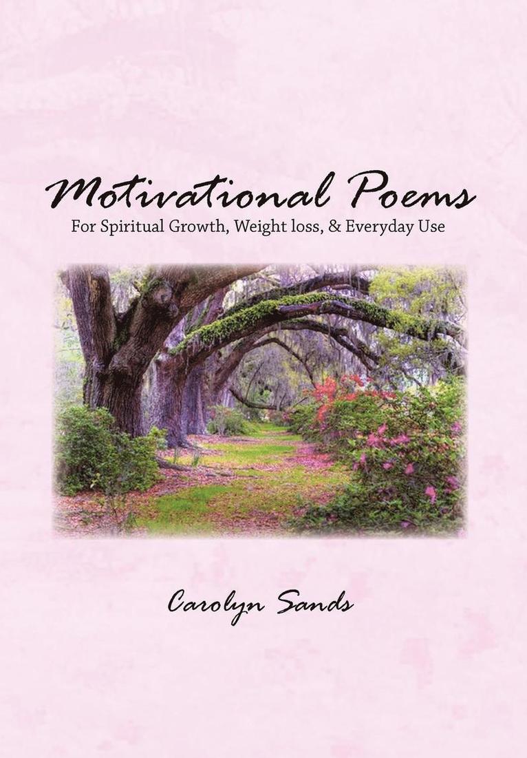 Carolyn Sands - Motivational Poems, Inbunden
