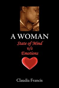 bokomslag A Woman State of Mind V/S Emotions