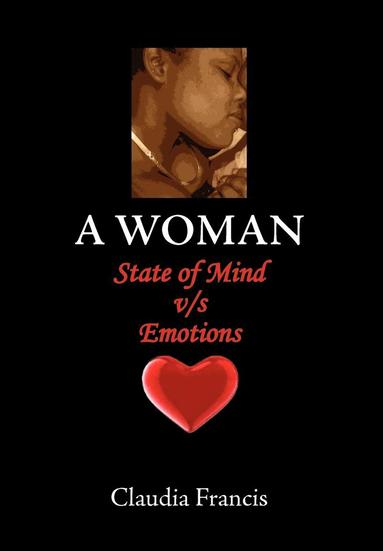 bokomslag A Woman State of Mind v/s Emotions