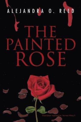 The Painted Rose 1